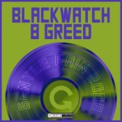 Bladewatch & Greed - Gentle Rain
