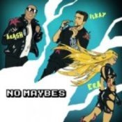Обложка Arash & Ilkay Sencan feat. Era Istrefi – No Maybes