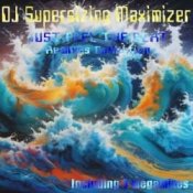 Обложка DJ Supersizing Maximizer – Just Feel The Beat (Radio Version)