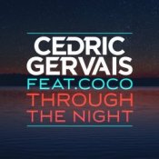 Обложка Cedric Gervais feat. Coco – Through The Night (Radio Edit)