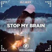 Обложка DJ JEDY – Stop My Brain