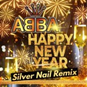 Обложка ABBA – Happy New Year 2025 (Silver Nail Remix)