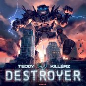 Обложка Teddy Killerz – Destroyer