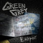 Обложка Green Grey – Эмигрант