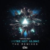 Virtual Riot – Were not alone vip (phaseone remix)