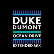 Обложка Duke Dumont – Ocean Drive (Extended Mix)