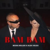Обложка Misha Miller & Alex Velea – Bam Bam