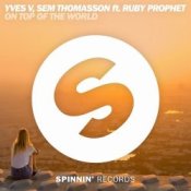 Yves V, Sem Thomasson ft. Ruby Prophet – On Top Of The World (Extended Mix)