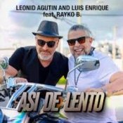 Обложка Леонид Агутин, Luis Enrique, Rayko B. – Asi de Lento