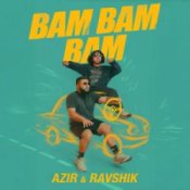 Обложка Azir & Ravshik – Bam Bam Bam