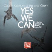 Обложка Oliver Koletzki & Roland Clark – Yes We Can (Umek Remix)