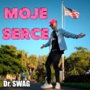 Dr. SWAG – MOJE SERCE