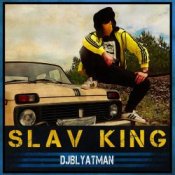 Обложка DJ Blyatman Feat. Life Of Boris – Slav King