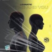 Обложка Lounatic – Just Me and You