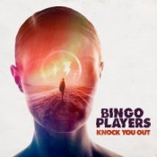 Обложка Bingo Players – Knock You Out (Original Mix)