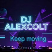 DJ ALEXCOLT – Keep moving