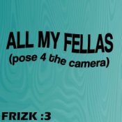 Обложка Frizk – ALL MY FELLAS
