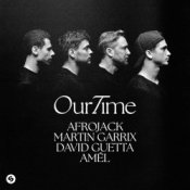 Afrojack & Martin Garrix & David Guetta & Amél – Our Time