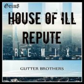 Обложка Gutter Brothers – House Of III Repute