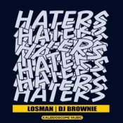 Обложка Losman & DJ Brownie – Haters (2023 OOF! Mix)