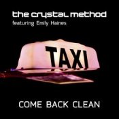 Обложка The Crystal Method, Emily Haines & The Soft Skelet – Come Back Clean