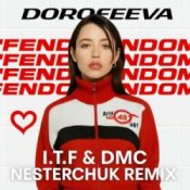 Обложка DOROFEEVA – Феноменаль (I T F & DMC NESTERCHUK Remix)