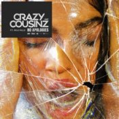 Обложка Crazy Cousinz feat. Mila Falls – No Apologies