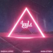 Обложка Sasha Lopez & FOX&RA & Kara Etsem – Leyla