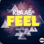 Обложка Klaas feat. Steve Noble – Feel (Original Mix)
