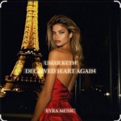 Обложка Umar Keyn – Deceived Heart Again