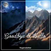 Обложка Rogersdotter – Goodbye & Hello (EuroRefur Remix)