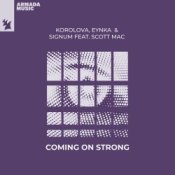 Обложка Korolova & Eynka & Signum – Coming On Strong (feat. Scott Mac)