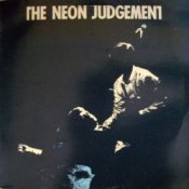 The Neon Judgement – Who Do You Love