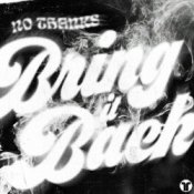 Обложка `No Thanks – Bring It Back (Extended Mix)