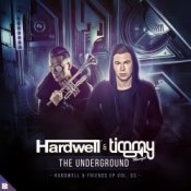 Обложка Hardwell, Timmy Trumpet – The Underground