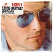 Обложка Aston Martinez – You Wanna (Klaas Mix)