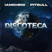 Обложка IAmChino & Pitbull – Discoteca