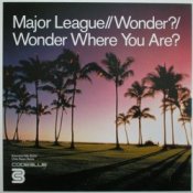 Обложка Major League – Wonder Where You Are (Vocal Mix)