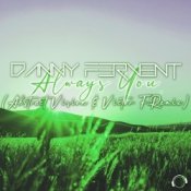 Обложка Danny Fervent – Always You (Extended Mix)