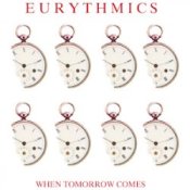 Обложка Eurythmics – When Tomorrow Comes