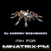 Обложка Dj Andrey Bozhenkov – Mix For Minatrix-FM (Vol.06)