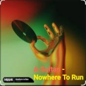 A-Sultan – Nowhere To Run