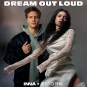 INNA & Matoma – Dream Out Loud